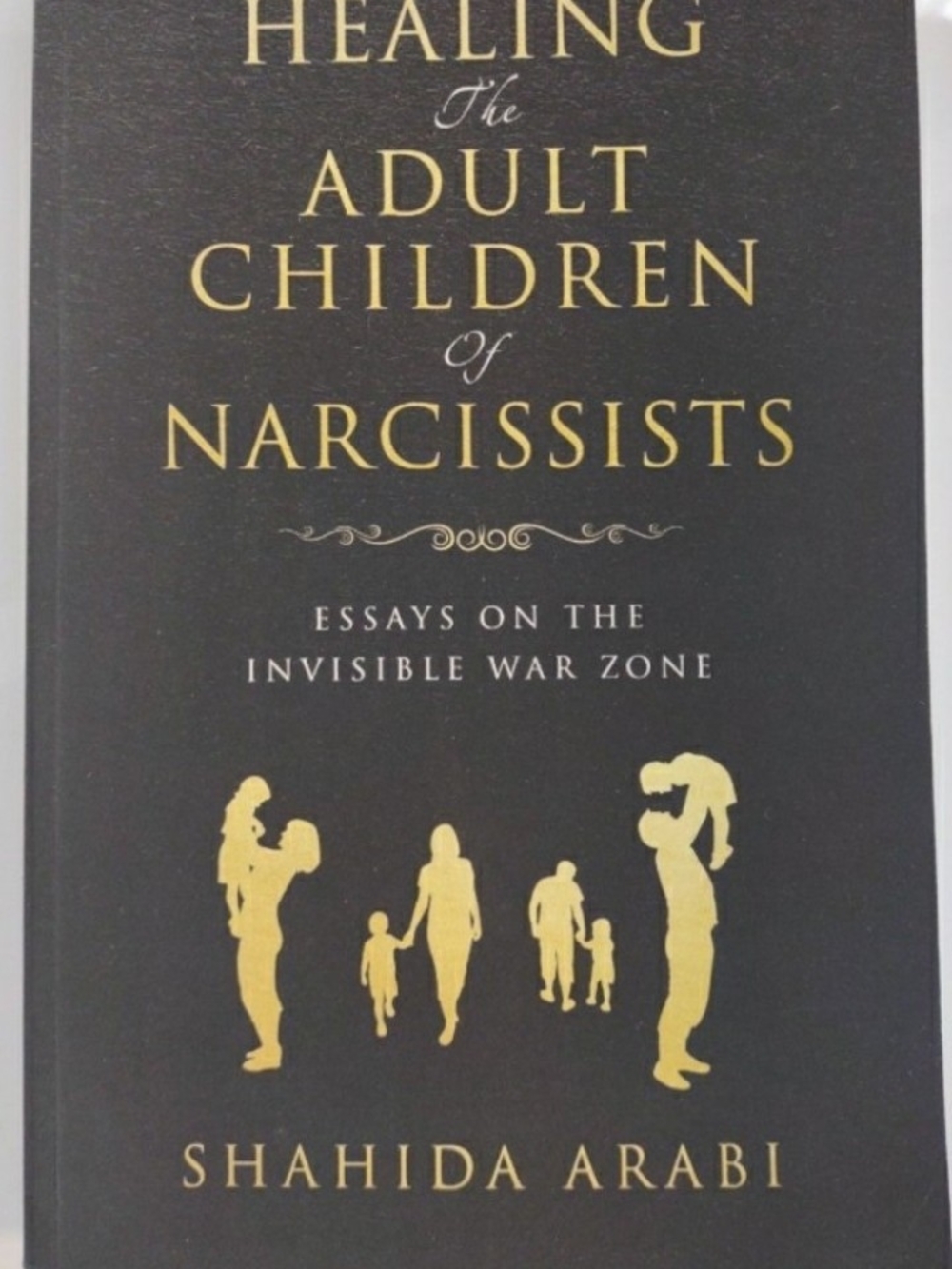 Healing the Adult Children of Narcissists - Black & Gold Cover